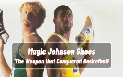 Magic Johnson Shoes: The Weapon that Conquered Basketball
