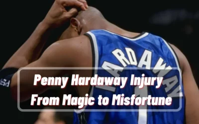 Penny Hardaway Injury Story: From Magic to Misfortune
