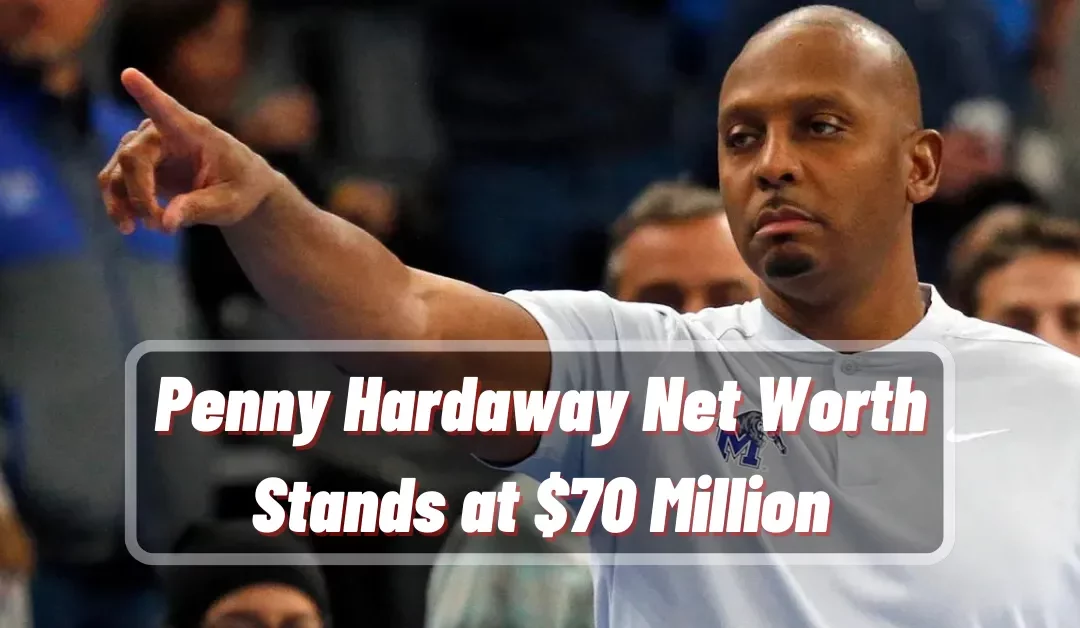 Penny Hardaway Net Worth Stands at $70 Million Updated