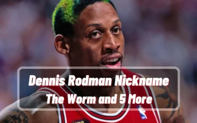 Dennis Rodman Nickname: The Worm and 5 More