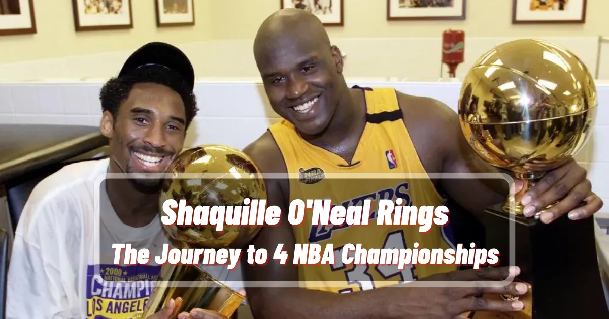 Shaquille O'Neal Rings The Journey to 4 NBA Championships
