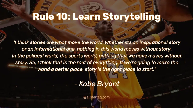 Kobe Bryant 10 Rules - Rule 10 Learn Storytelling