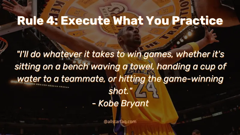 Kobe Bryant 10 Rules - Rule 4 Execute What You Practice
