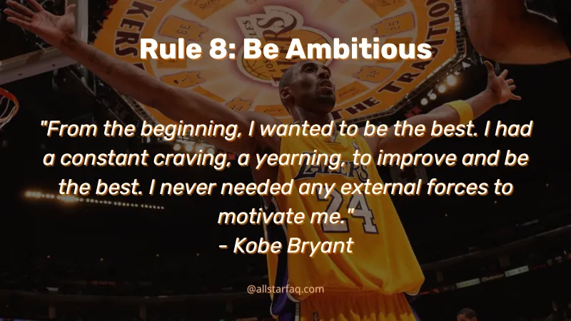 Kobe Bryant 10 Rules - Rule 8 Be Ambitious