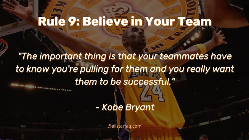 Kobe Bryant 10 Rules- Rule 9 Believe in Your Team